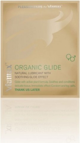   Organic glide,   Organic glide