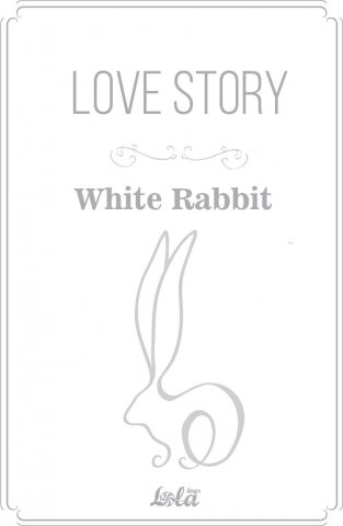  Love story White Rabbit,  6,  Love story White Rabbit